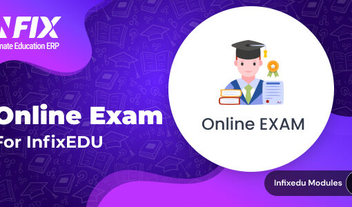 Online Exam Addon | InfixEdu School Management System Software